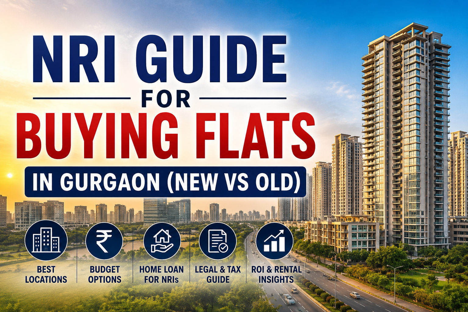 Nri Property In Gurgaon: Guide To Buying Property